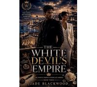 The White Devil's Empire: 3