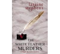 The White Feather Murders: A Reggie da Costa Mystery: 5