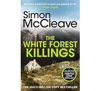 The White Forest Killings: A pulse-pounding detective thriller novel from the beloved Welsh crime author (DI Ruth Hunter, 6)