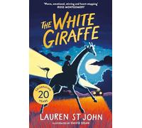 The White Giraffe 20th Anniversary Edition: Book 1