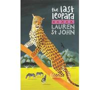 The White Giraffe Series: The Last Leopard: Book 4