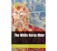 The White Horse Rider