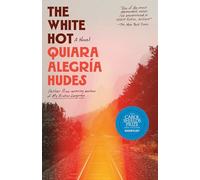 The White Hot: A Novel