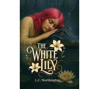 The White Lily: A Southern Gothic Horror