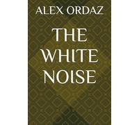 THE WHITE NOISE