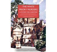 The White Priory Murders. A Mystery for Christmas: Carter Dickson: 108