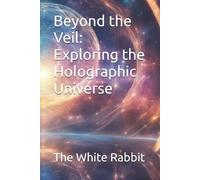 The White Rabbit Beyond the Veil (Tascabile)