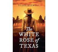 The White Rose of Texas