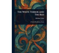 The White Terror and The Red