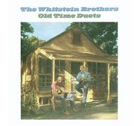 The Whitstein Brothers - Old Time Duets