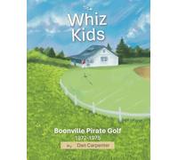 The Whiz Kids: Boonville Pirate Golf 1972-1975
