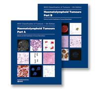 The WHO Classification of Tumours Haematolymphoid Tumours (Volume 11) 5th edition
