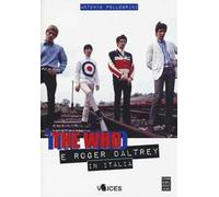 The Who e Roger Daltrey in Italia