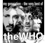 The Who - My Generation: the Very Best of
