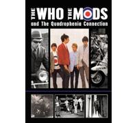 Who (The)-The Mods & The Quadrophen. - Dvd