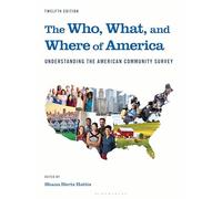 The Who, What, and Where of America: Understanding the American Community Survey