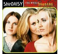 The Whole Shebang by Shedaisy (1999-05-11)