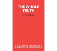 The Whole Truth - Mackie Philip