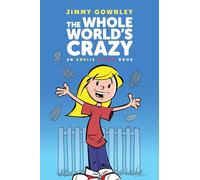 The Whole World's Crazy