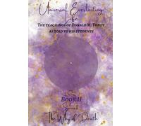 The Why of Death: The Teachings of Donald M. Toney as Told to His Students
