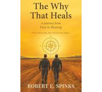 The Why That Heals: A Journey from Duty to Meaning
