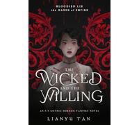 The Wicked and the Willing: An F/F Gothic Horror Vampire Novel