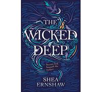 The wicked deep: Shea Ernshaw