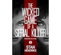 The Wicked Game of a Serial Killer: Whispers in Stone