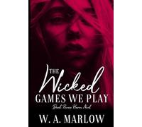 The Wicked Games We Play: 1