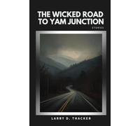 The Wicked Road to Yam Junction