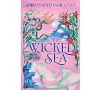 The Wicked Sea: the utterly addictive enemies-to-lovers mermaid romantasy sensation: 1