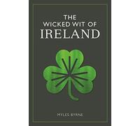 The Wicked Wit of Ireland