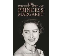 The Wicked Wit of Princess Margaret