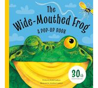 The Wide-Mouthed Frog: A Pop-Up Book