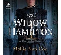 The Widow Hamilton: An Eliza Hamilton Mystery: 2