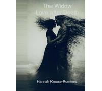 The Widow: Love after Death