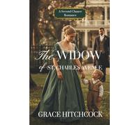 The Widow of St. Charles Avenue: A Second Chance Romance Novella