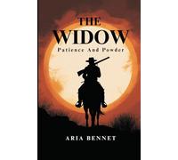 The Widow: Patience And Powder