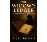 The Widow’s Ledger: Secrets Buried in Ashbridge