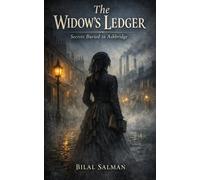 The Widow’s Ledger: Secrets Buried in Ashbridge