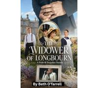 The Widower Of Longbourn: a pride and prejudice novella