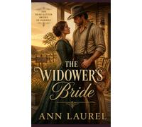 The Widower's Bride: Clean and Wholesome Western Historical Romance: 1
