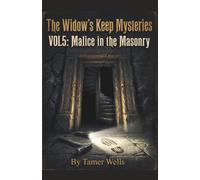 The Widow's Keep Mysteries: Vol 5: Malice in the Masonry