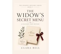 The Widow's Secret Menu: A Culinary Cozy Mystery