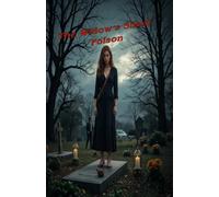 The Widow's Silent Poison