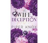 The Wife Deception: An Arranged Marriage Billionaire Romance