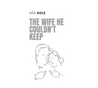 The Wife He Couldn't Keep