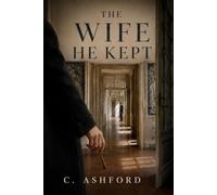 THE WIFE HE KEPT