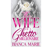 The Wife Of A Ghetto Millionaire