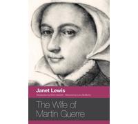 Janet Lewis The Wife of Martin Guerre (Tascabile)
